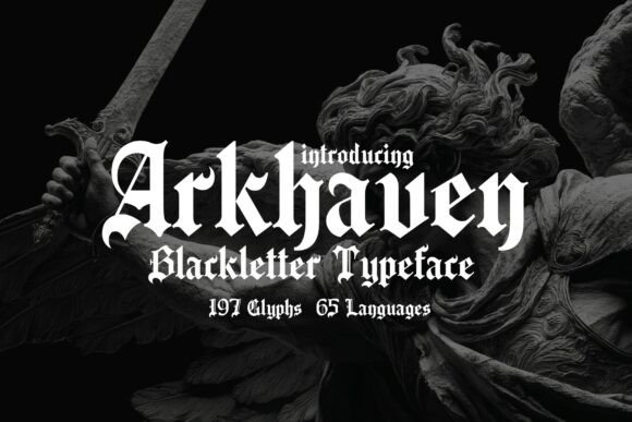 Arkhaven: The Gothic Blackletter for Modern Designers