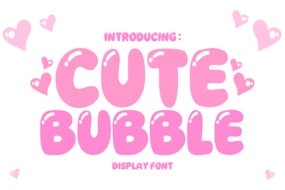 Cute Bubble: A Typeface for Joyful and Friendly Designs