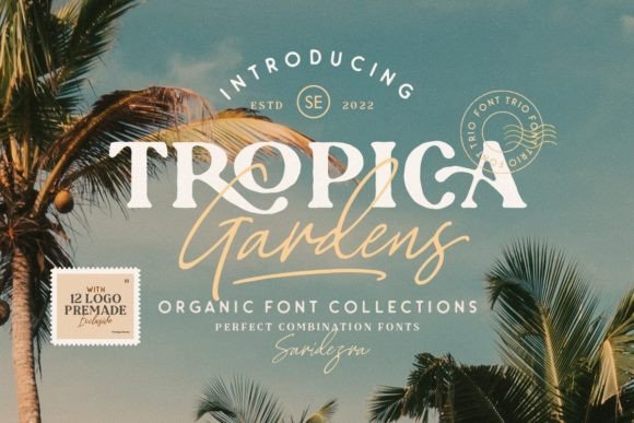 Tropica Gardens: The Complete Font Trio for Modern Creators